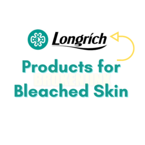 Longrich Products for Bleached Skin